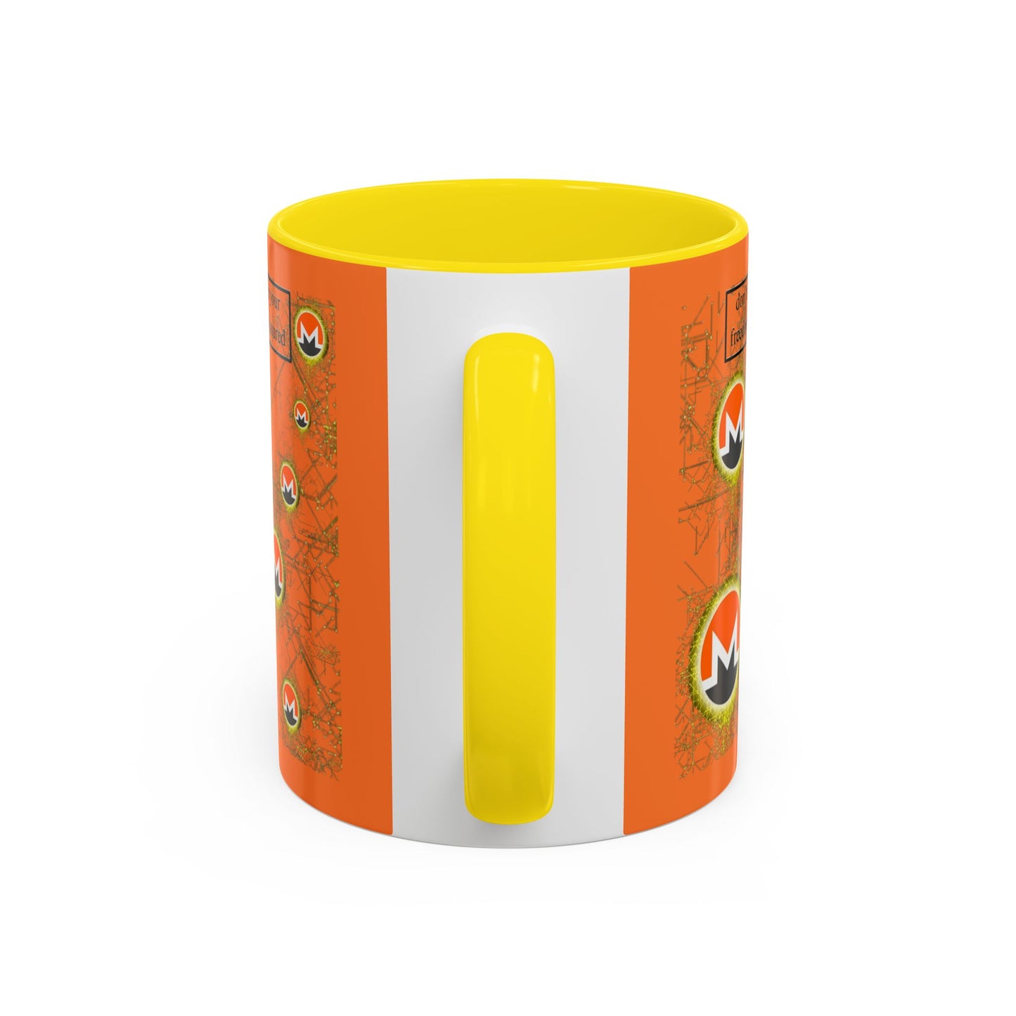 Monero (XMR) don't assume your freedoms are assured Orange Accent Mug by cypherpunkgear.com