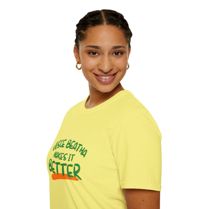 Uisce Beatha makes it better Green font Light colors Unisex T-Shirt by cypherpunkgear.com