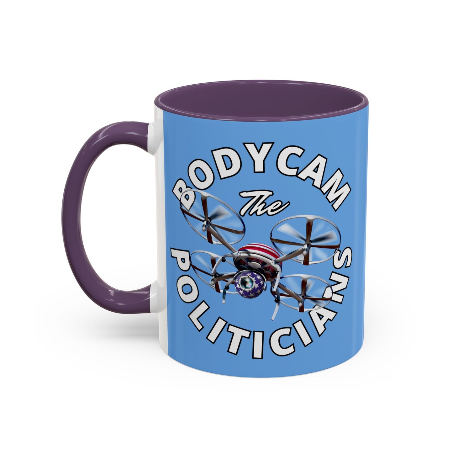 Bodycam the Politicians Drone Light Blue Accent Mug by cypherpunkgear.com