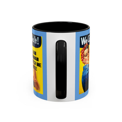 I Am Woman Watch Me Vote Rosie Light Blue Accent Mug by cypherpunkgear.com