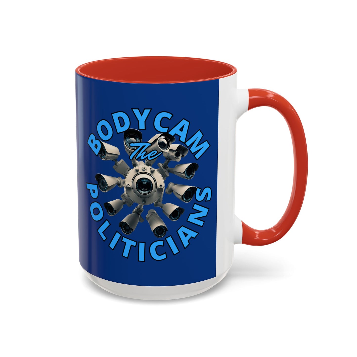 Bodycam the Politicians Cameras Blue Accent Mug by cypherpunkgear.com