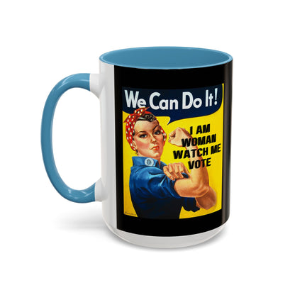 I Am Woman Watch Me Vote Rosie Black Accent Mug by cypherpunkgear.com