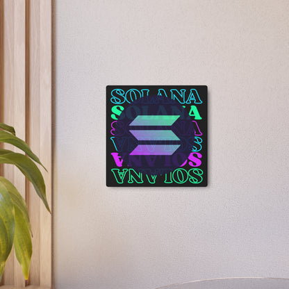 Solana Solana Solana (SOL) Metal Art Sign by cypherpunkgear