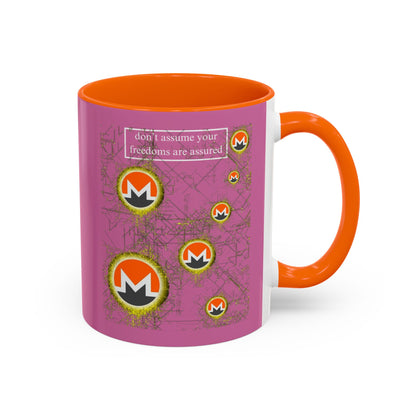 Monero (XMR) don't assume your freedoms are assured Pink Accent Mug by cypherpunkgear.com