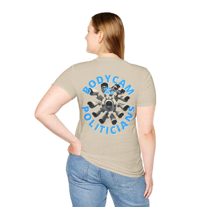 2 - sided Bodycam the Politicians Cameras LTcolors Unisex T-Shirt by cypherpunkgear – cypherpunkgear.com | Cypherpunk Merch