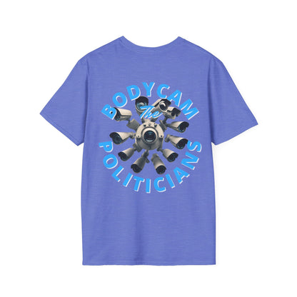 2 - sided Bodycam the Politicians Cameras LTcolors Unisex T-Shirt by cypherpunkgear – cypherpunkgear.com | Cypherpunk Merch