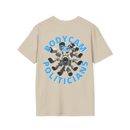 2 - sided Bodycam the Politicians Cameras LTcolors Unisex T-Shirt by cypherpunkgear – cypherpunkgear.com | Cypherpunk Merch