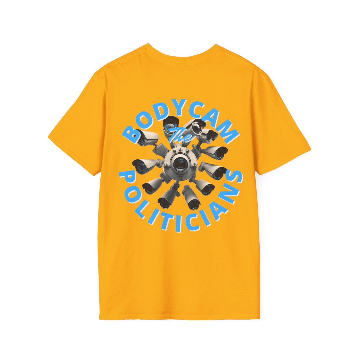 2 - sided Bodycam the Politicians Cameras LTcolors Unisex T-Shirt by cypherpunkgear – cypherpunkgear.com | Cypherpunk Merch