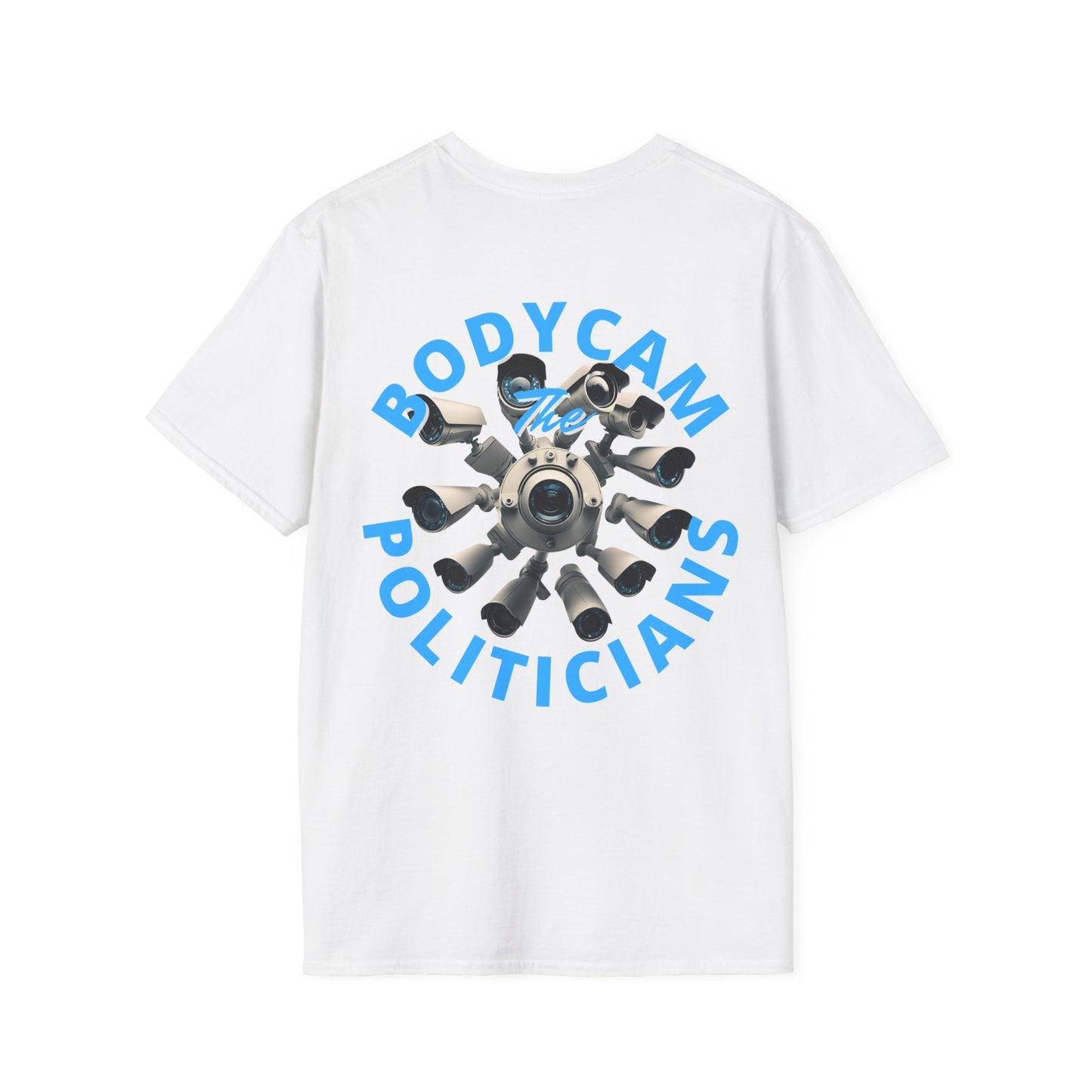 2 - sided Bodycam the Politicians Cameras LTcolors Unisex T-Shirt by cypherpunkgear – cypherpunkgear.com | Cypherpunk Merch