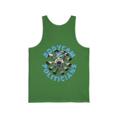 2 - sided Bodycam the Politicians Cameras Unisex Jersey Tank Top by cypherpunkgear – cypherpunkgear.com | Cypherpunk Merch