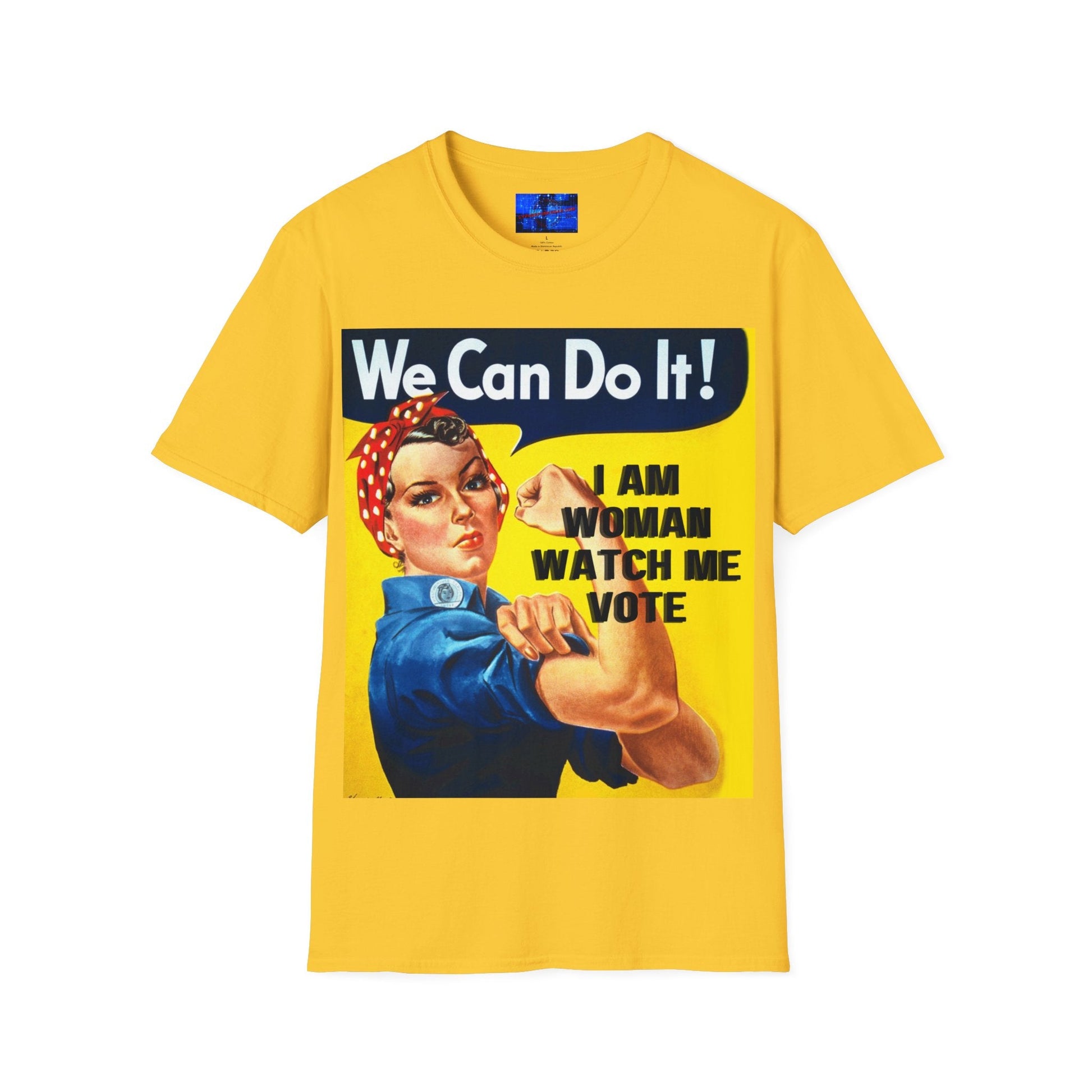2 - sided I Am Woman Watch Me Vote LTcolors Rosie Unisex T-Shirt by cypherpunkgear – cypherpunkgear.com | Cypherpunk Merch