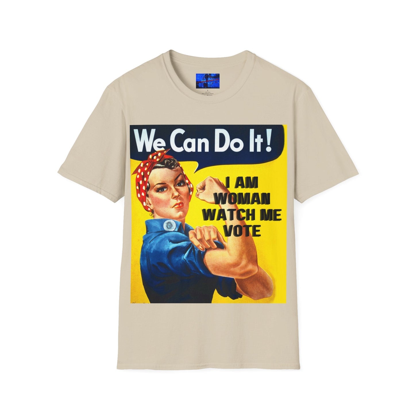 2 - sided I Am Woman Watch Me Vote LTcolors Rosie Unisex T-Shirt by cypherpunkgear – cypherpunkgear.com | Cypherpunk Merch