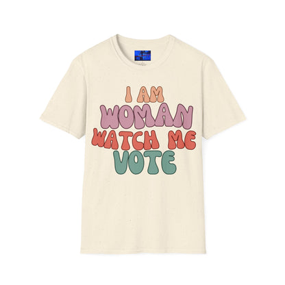 2 - sided I Am Woman Watch Me Vote LTcolors Unisex T-Shirt by cypherpunkgear – cypherpunkgear.com | Cypherpunk Merch