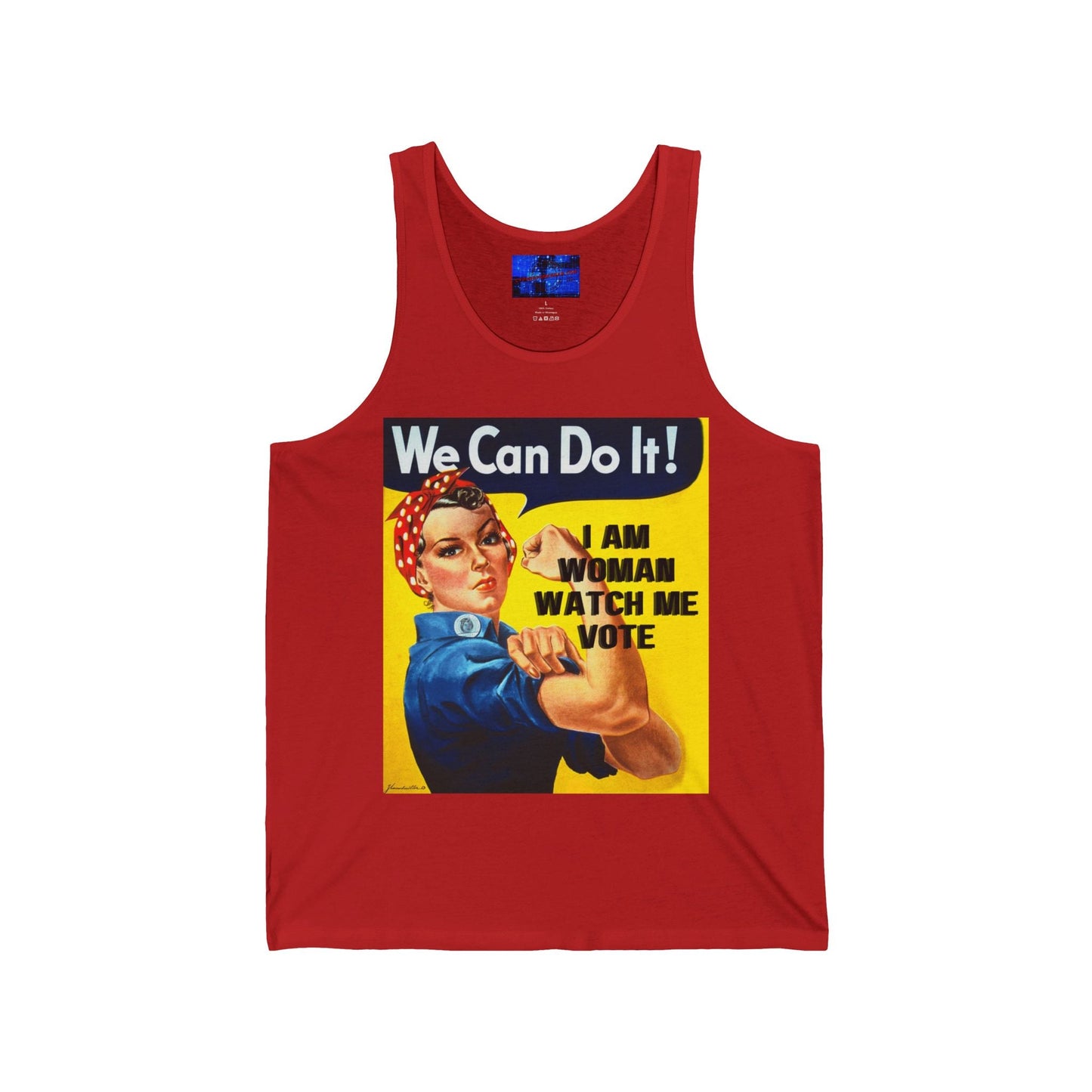 2 - sided I Am Woman Watch Me Vote Rosie Unisex Jersey Tank Top by cypherpunkgear – cypherpunkgear.com | Cypherpunk Merch