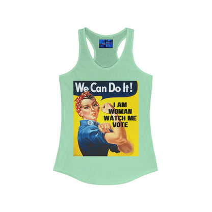 2 - sided I Am Woman Watch Me Vote Rosie Women's Racerback Tank Top by cypherpunkgear – cypherpunkgear.com | Cypherpunk Merch