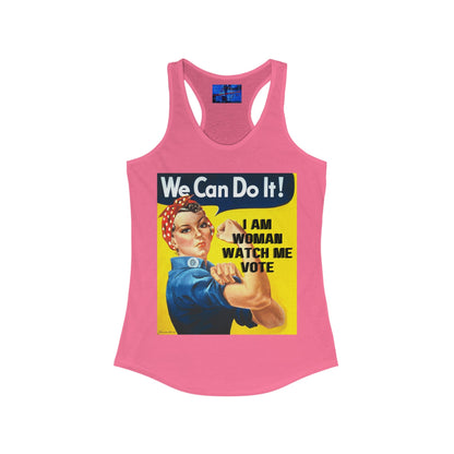 2 - sided I Am Woman Watch Me Vote Rosie Women's Racerback Tank Top by cypherpunkgear – cypherpunkgear.com | Cypherpunk Merch