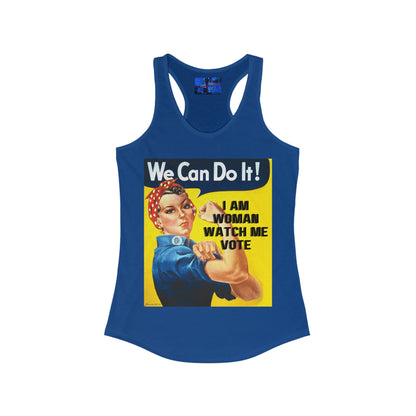 2 - sided I Am Woman Watch Me Vote Rosie Women's Racerback Tank Top by cypherpunkgear – cypherpunkgear.com | Cypherpunk Merch
