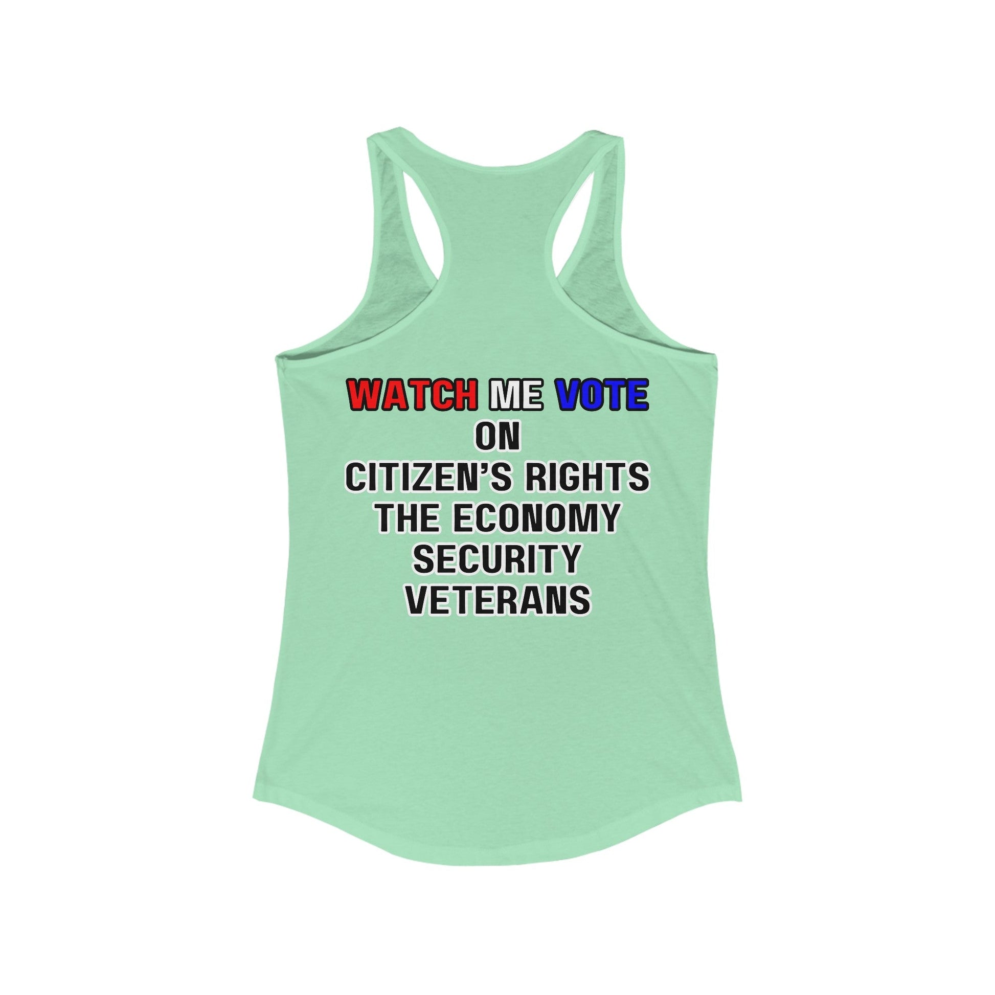 2 - sided I Am Woman Watch Me Vote Rosie Women's Racerback Tank Top by cypherpunkgear – cypherpunkgear.com | Cypherpunk Merch