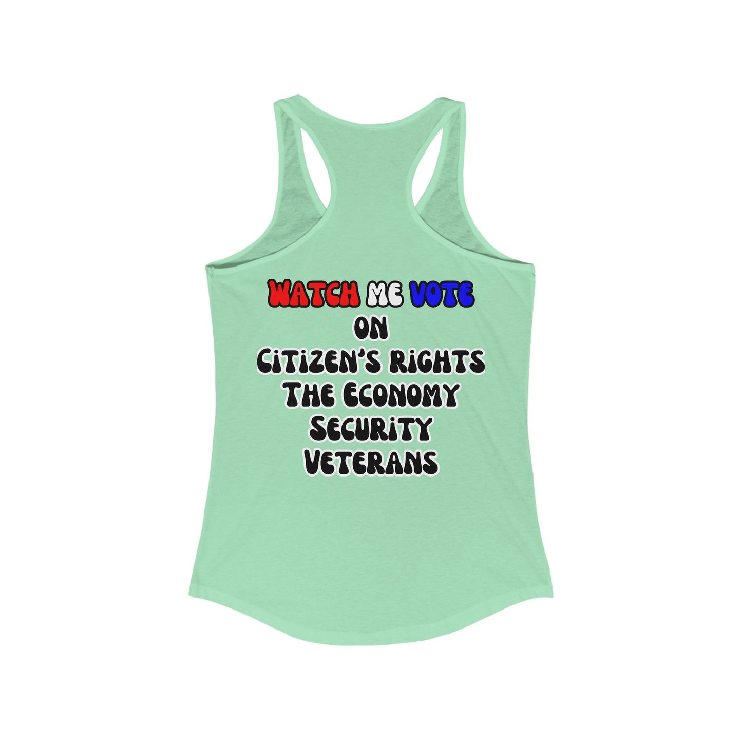 2 - sided I Am Woman Watch Me Vote Women's Racerback Tank Top by cypherpunkgear – cypherpunkgear.com | Cypherpunk Merch