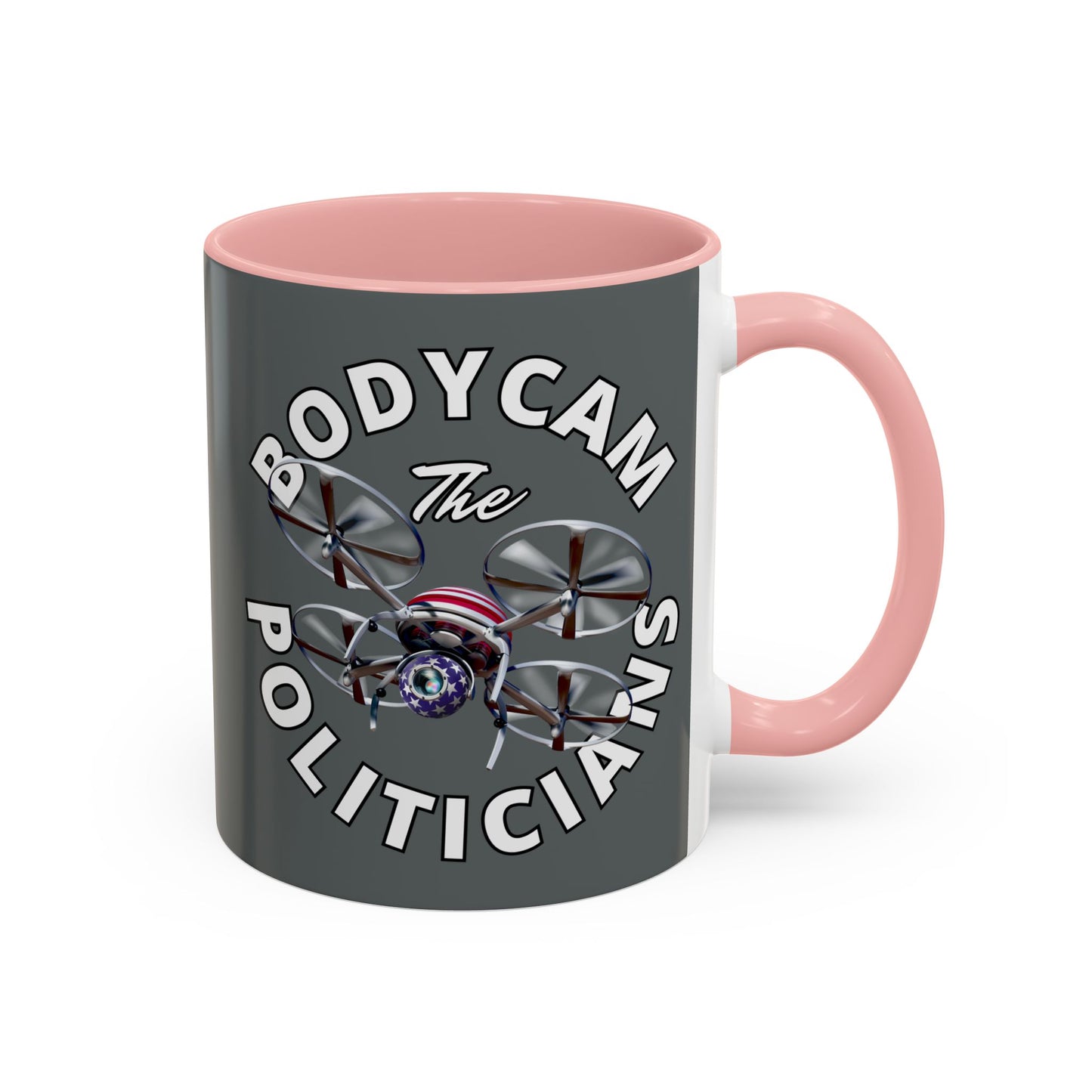 Bodycam the Politicians Drone Grey Accent Mug by cypherpunkgear.com