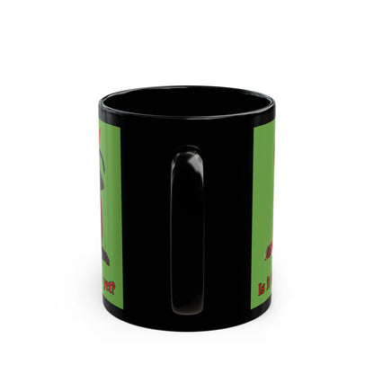 Is it Samhain yet? Green Mug by CreepyCrafts.boo