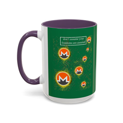 Monero (XMR) don't assume your freedoms are assured Green Accent Mug by cypherpunkgear.com