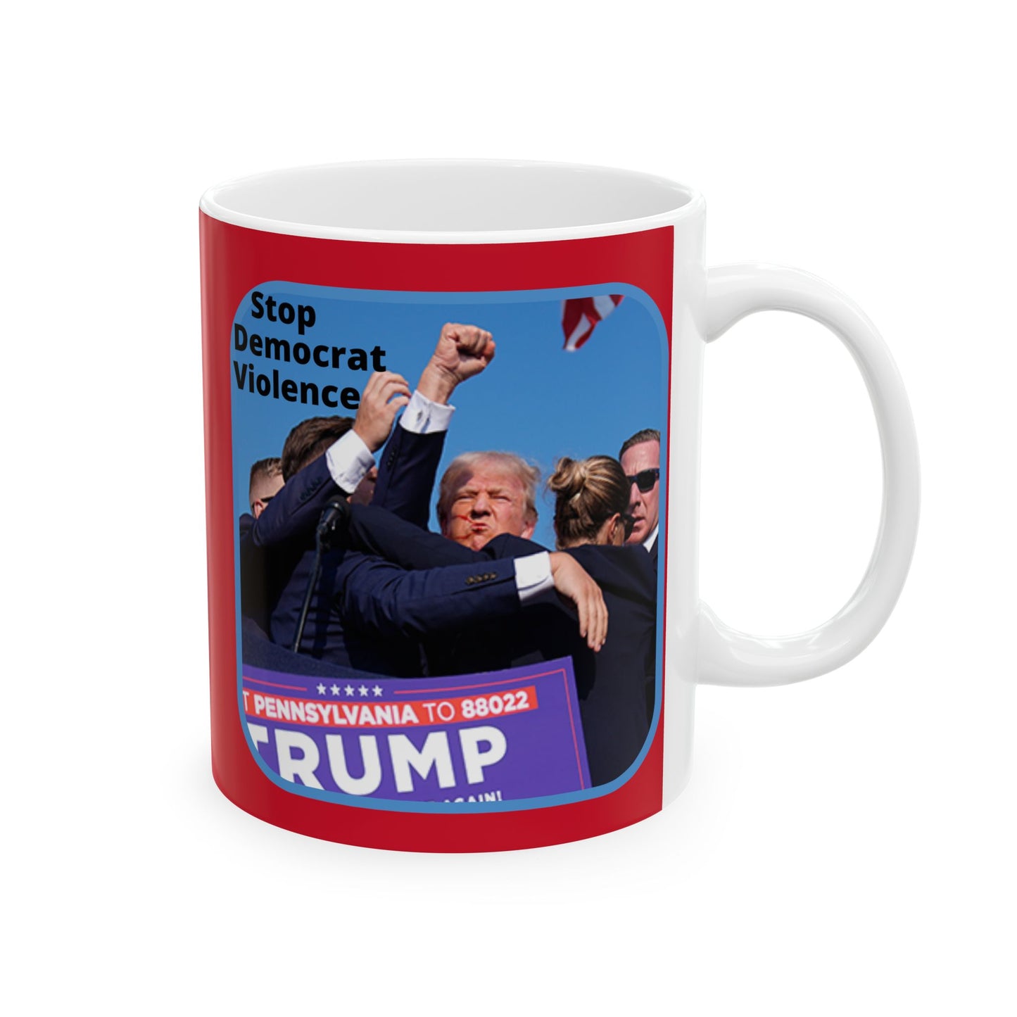 Stop Democrat Violence Red Mug by cypherpunkgear