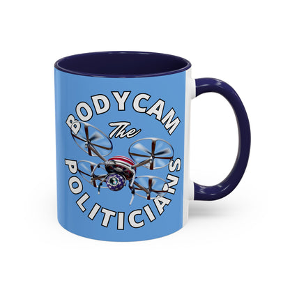 Bodycam the Politicians Drone Light Blue Accent Mug by cypherpunkgear.com
