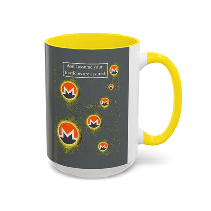Monero (XMR) don't assume your freedoms are assured Grey Accent Mug by cypherpunkgear.com