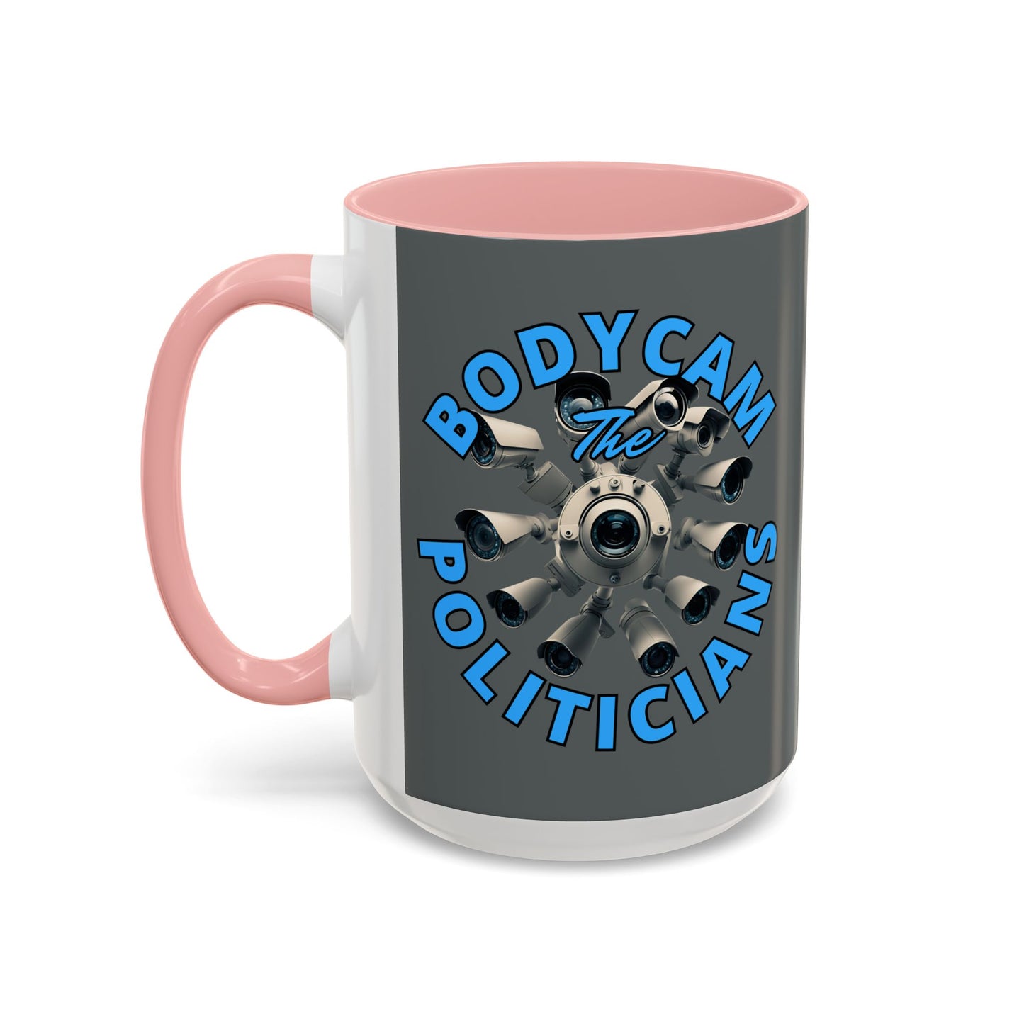 Bodycam the Politicians Cameras Grey Accent Mug by cypherpunkgear.com