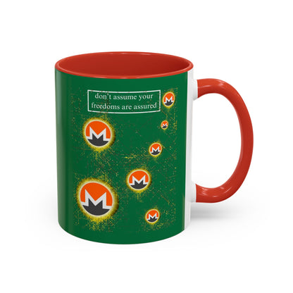 Monero (XMR) don't assume your freedoms are assured Green Accent Mug by cypherpunkgear.com