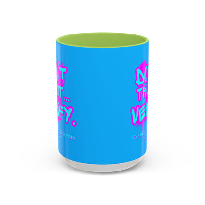 Don't Trust...Verify. Light Blue Accent Mug by cypherpunkgear.com