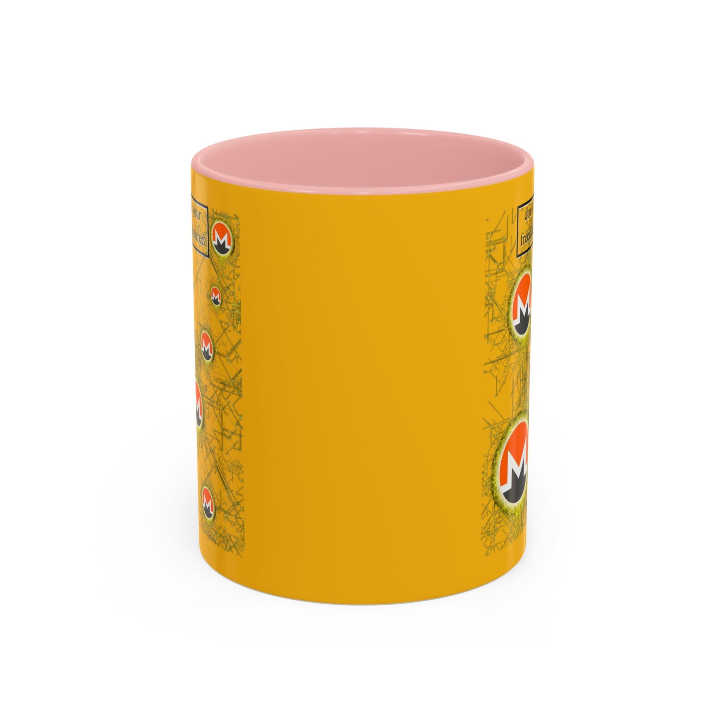 Monero (XMR) don't assume your freedoms are assured Yellow Accent Mug by cypherpunkgear.com