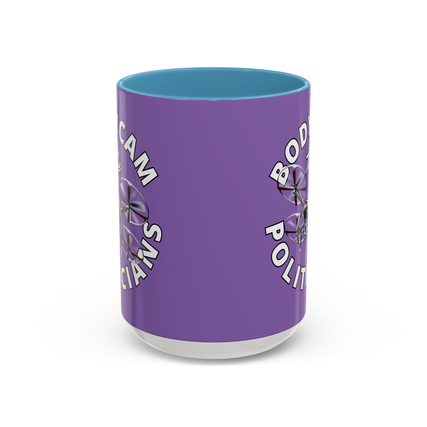 Bodycam the Politicians Drone Light Purple Accent Mug by cypherpunkgear.com