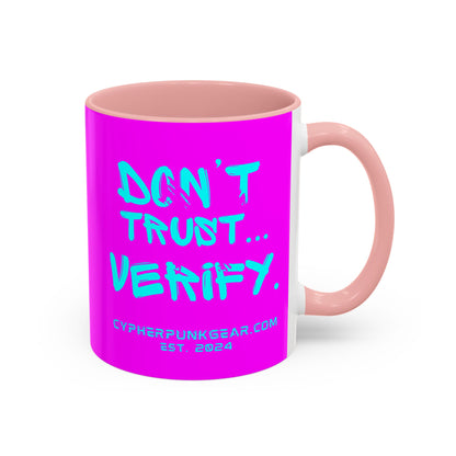 Don't Trust...Verify. Electric Magenta Accent Mug by cypherpunkgear.com