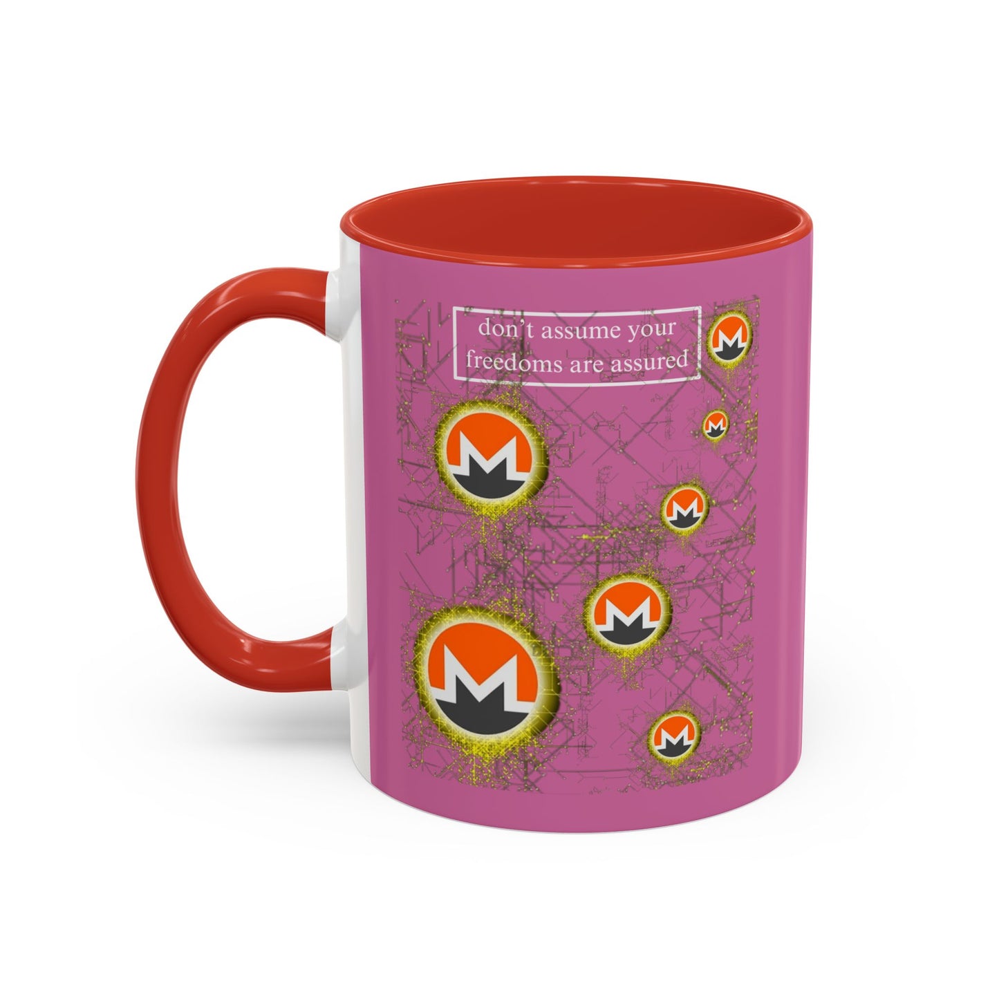 Monero (XMR) don't assume your freedoms are assured Pink Accent Mug by cypherpunkgear.com