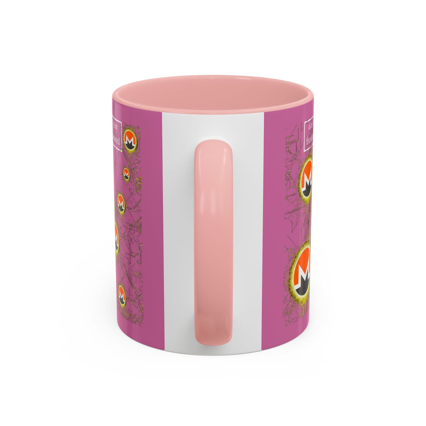 Monero (XMR) don't assume your freedoms are assured Pink Accent Mug by cypherpunkgear.com