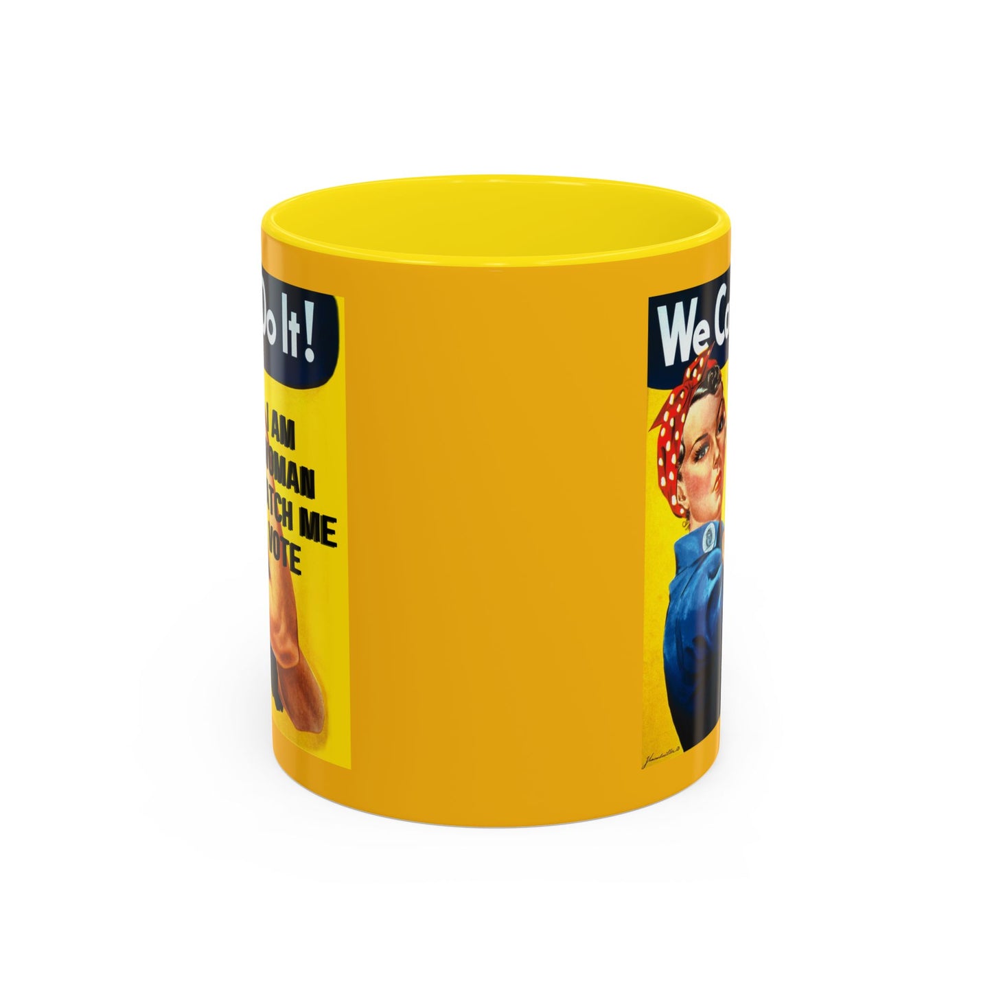 I Am Woman Watch Me Vote Rosie Yellow Accent Mug by cypherpunkgear.com