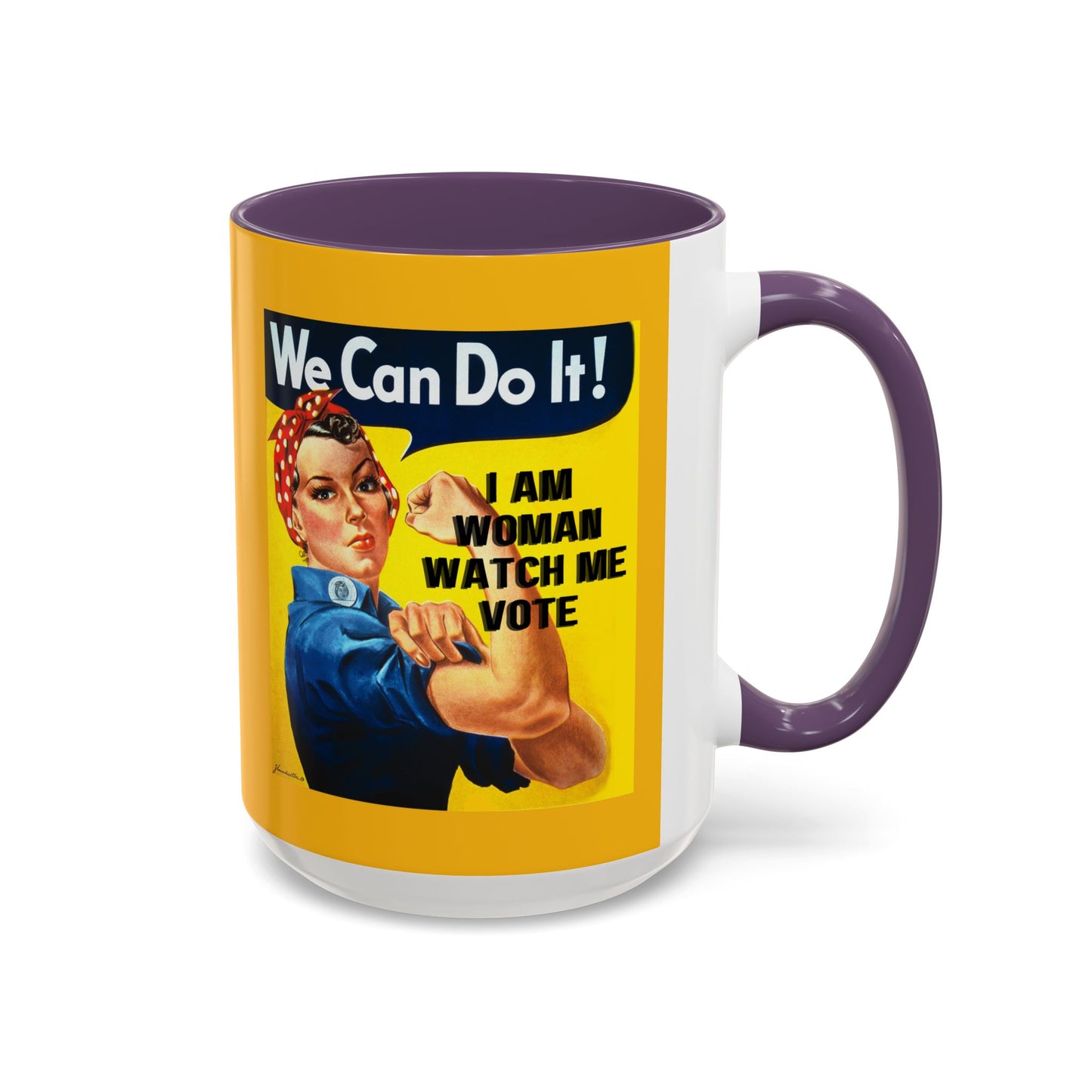 I Am Woman Watch Me Vote Rosie Yellow Accent Mug by cypherpunkgear.com