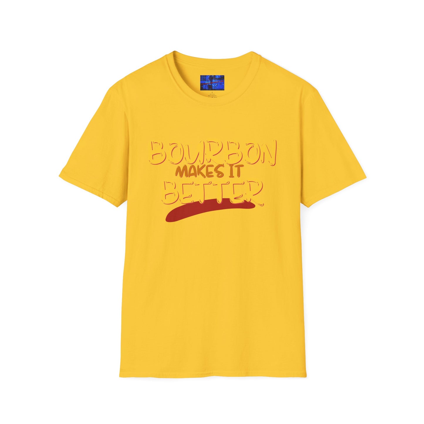 Bourbon makes it better Light colors Unisex T-Shirt by cypherpunkgear.com