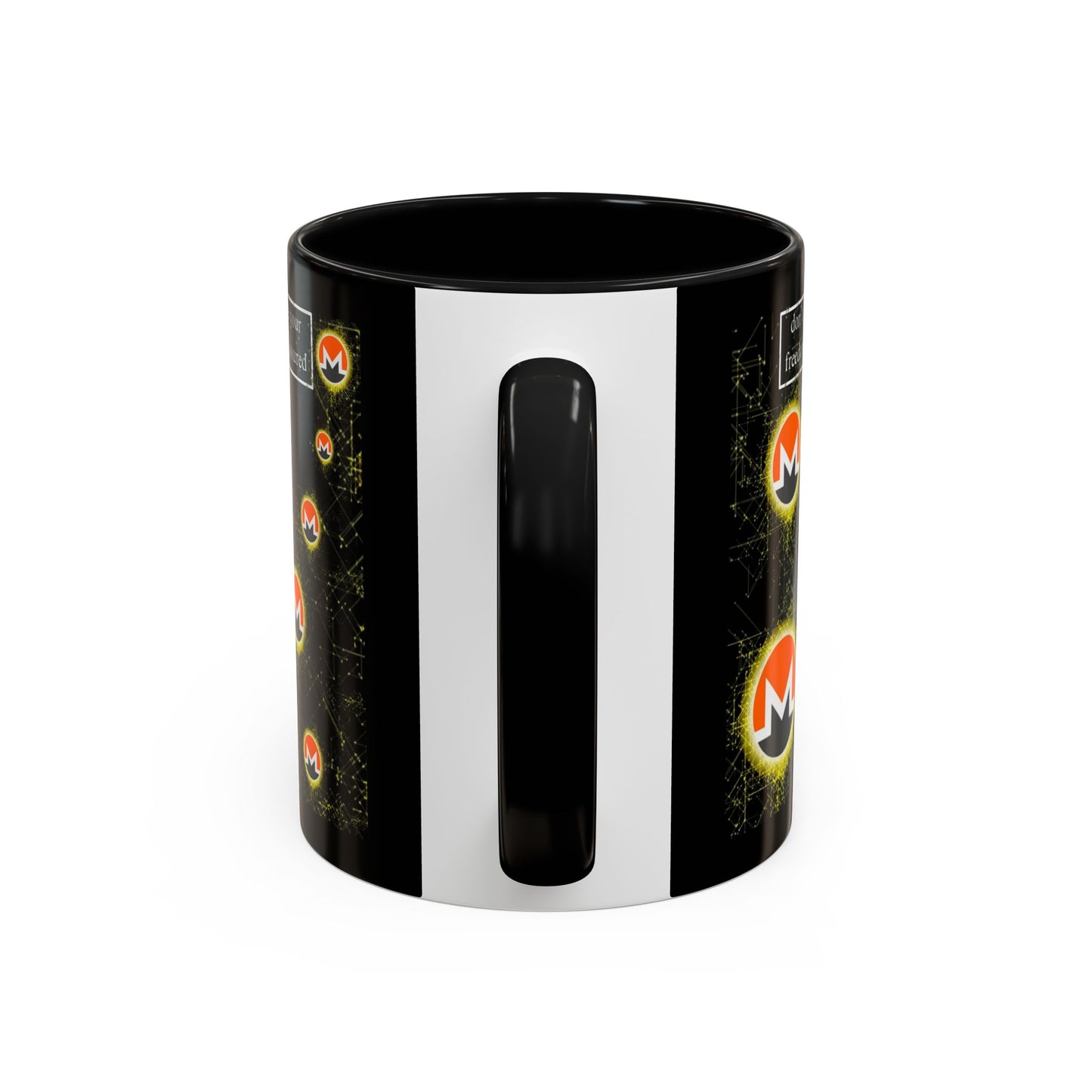 Monero (XMR) don't assume your freedoms are assured Black Accent Mug by cypherpunkgear.com