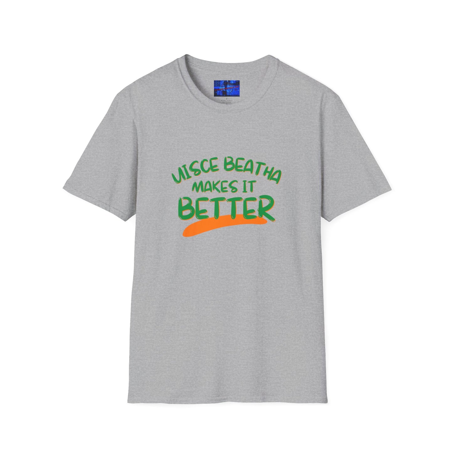 Uisce Beatha makes it better Green font Light colors Unisex T-Shirt by cypherpunkgear.com