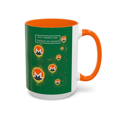 Monero (XMR) don't assume your freedoms are assured Green Accent Mug by cypherpunkgear.com