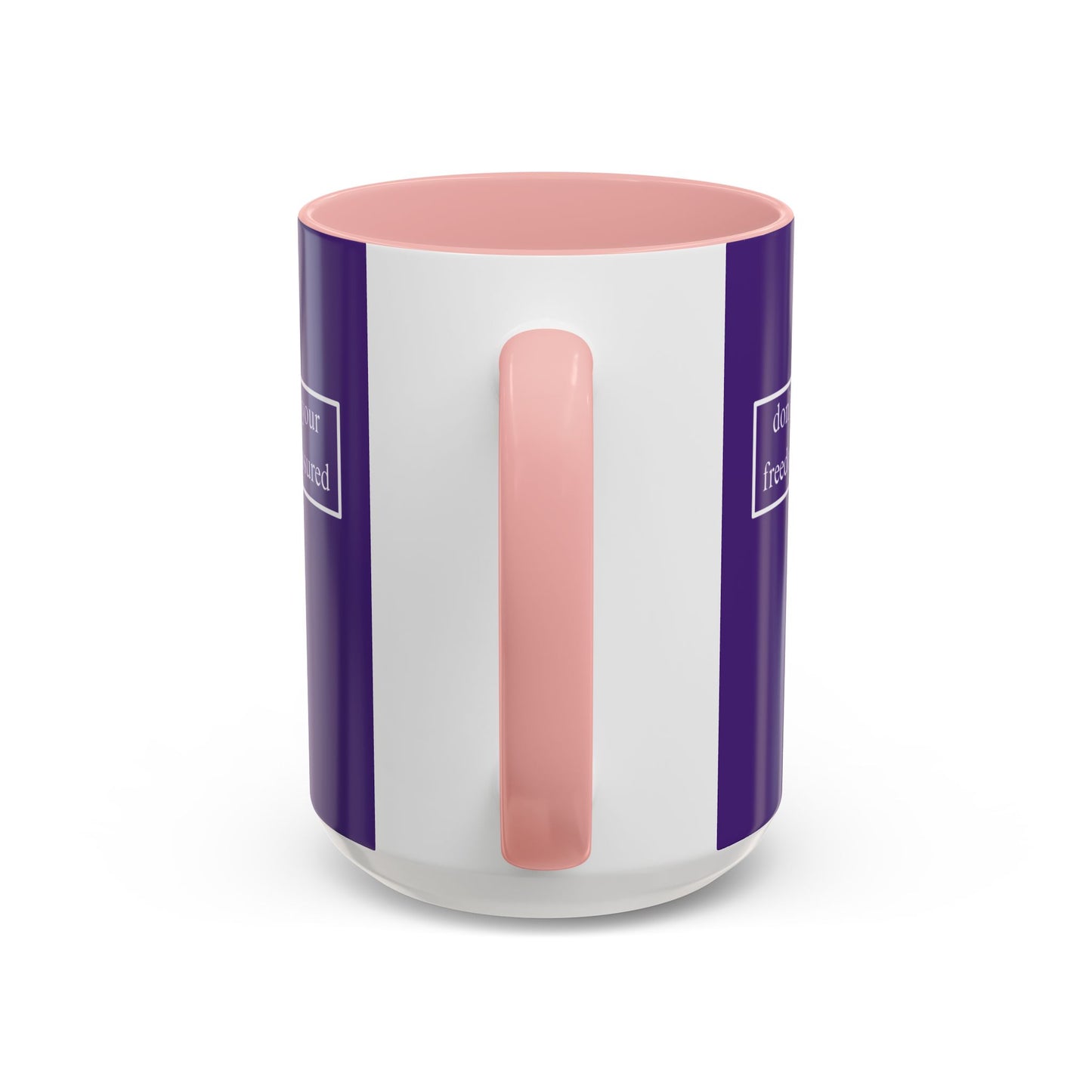 don't assume your freedoms are assured, White font, Dark Purple Accent Mug by cypherpunkgear.com