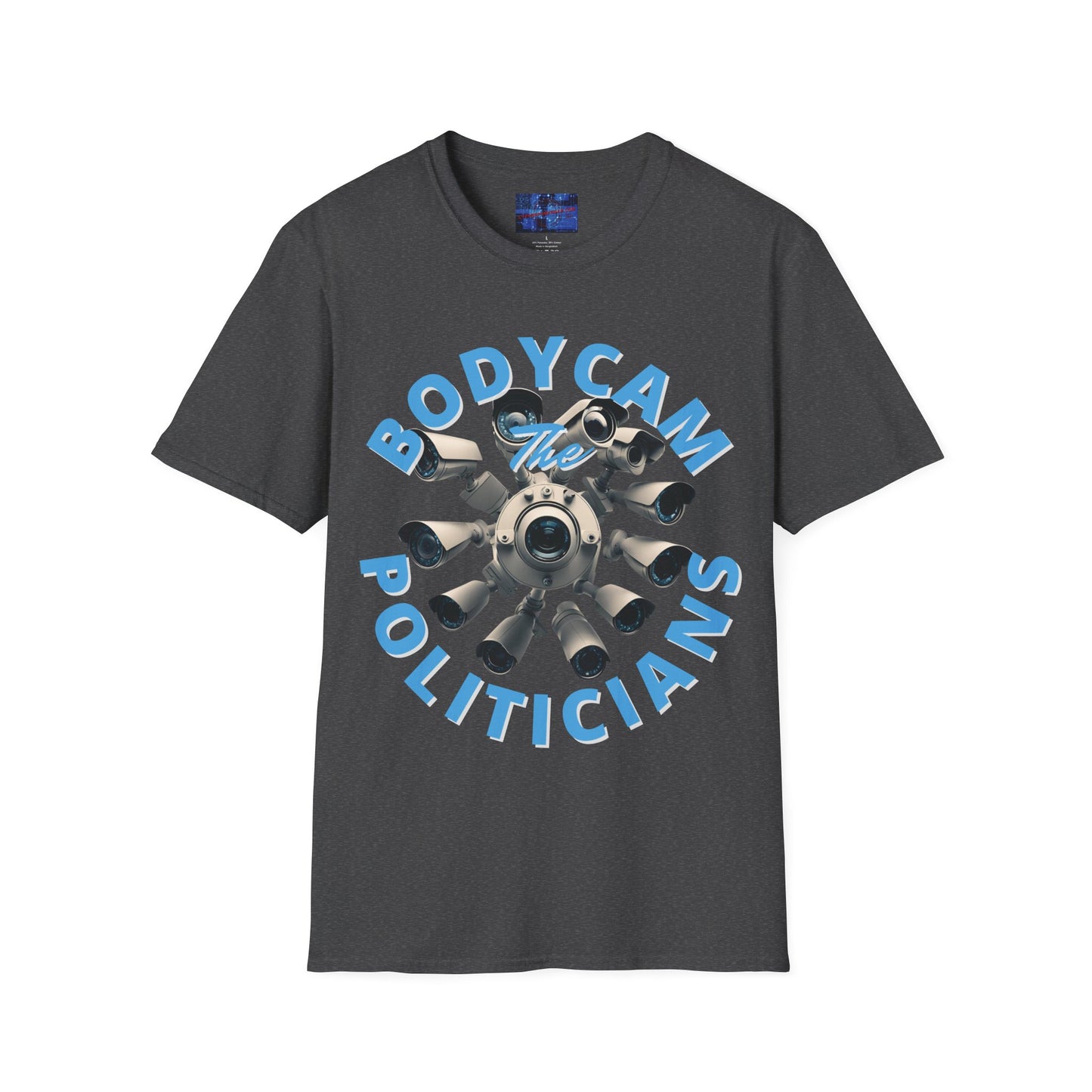 Bodycam the Politicians Cameras Dark colors Unisex T-Shirt by cypherpunkgear.com