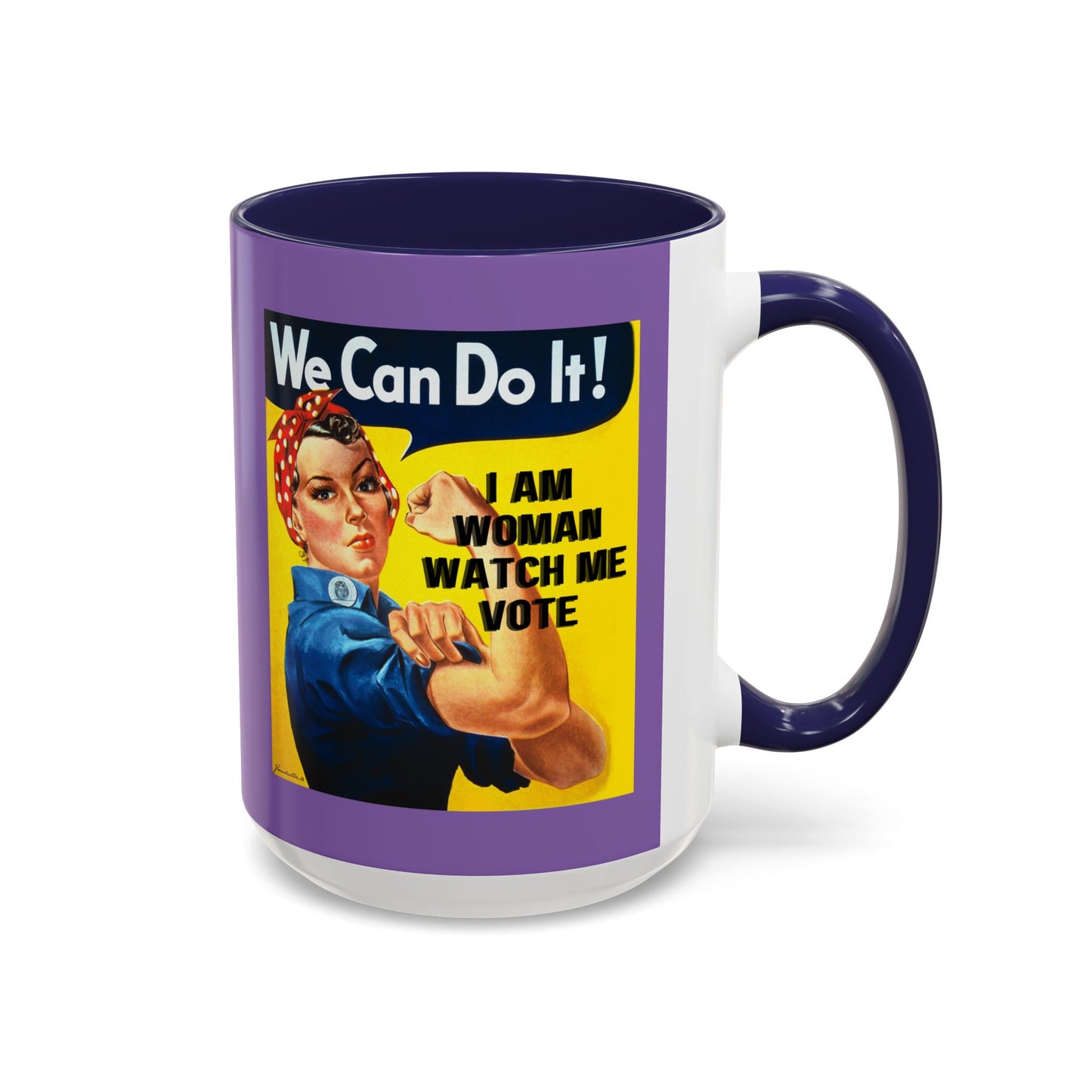 I Am Woman Watch Me Vote Rosie Light Purple Accent Mug by cypherpunkgear.com
