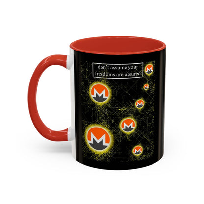 Monero (XMR) don't assume your freedoms are assured Black Accent Mug by cypherpunkgear.com