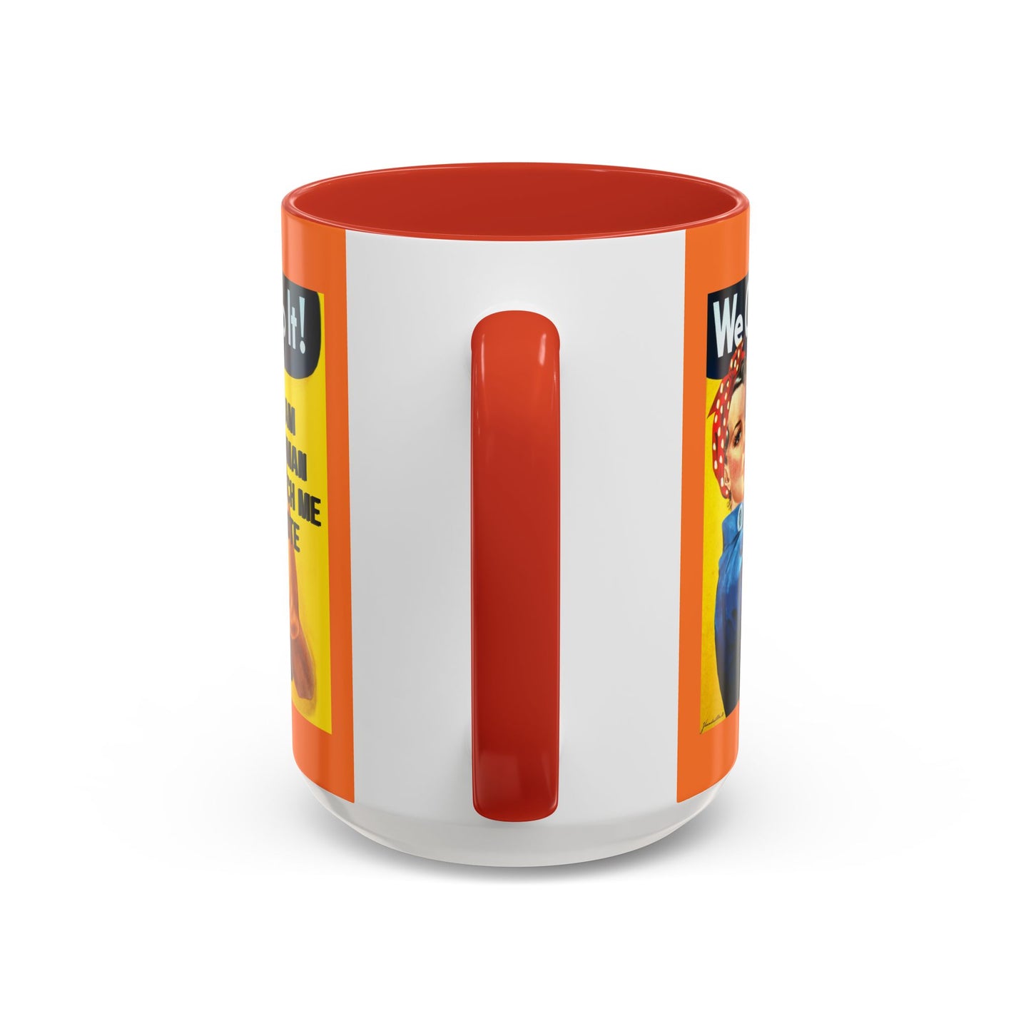 I Am Woman Watch Me Vote Rosie Orange Accent Mug by cypherpunkgear.com