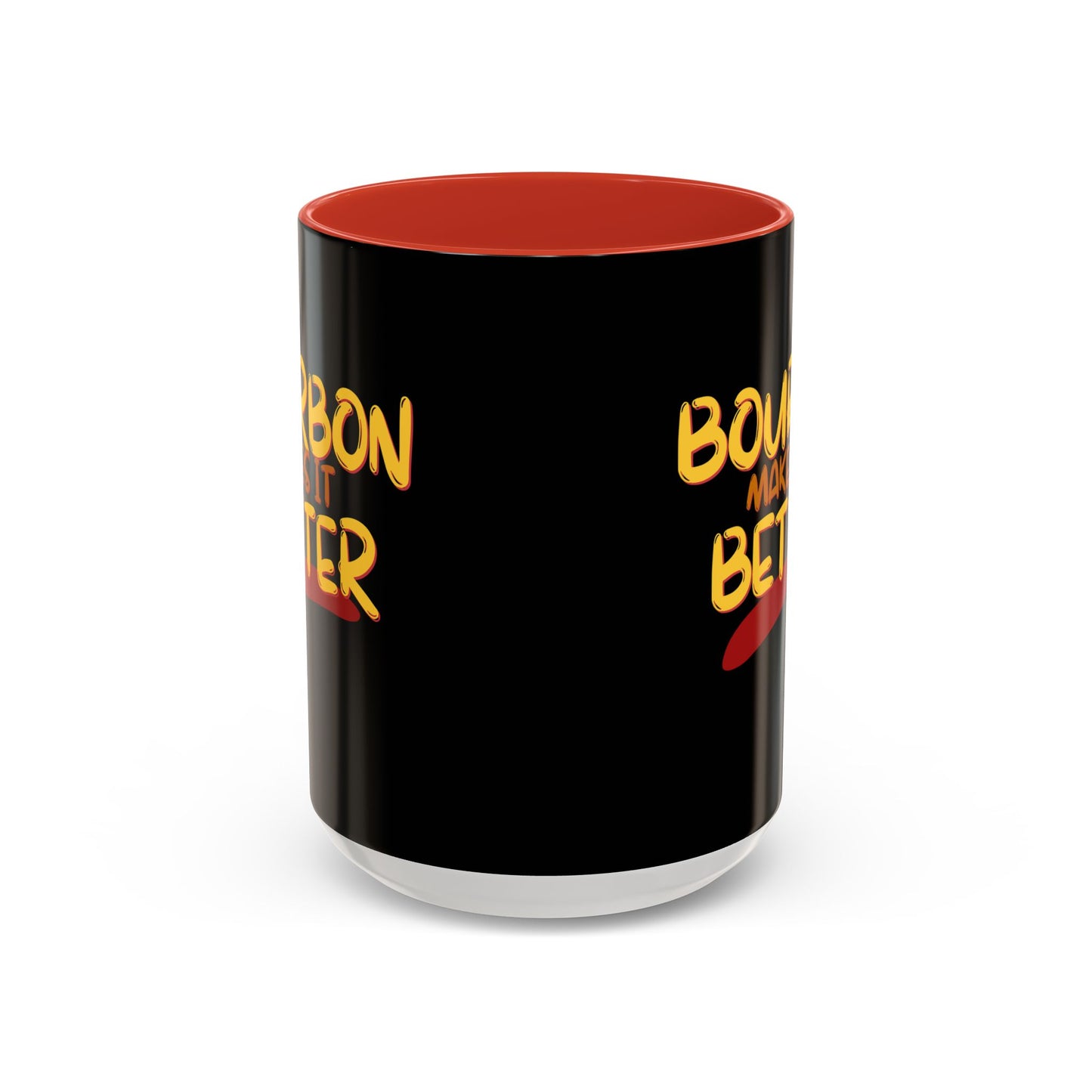 Bourbon makes it better Accent Mug by cypherpunkgear.com