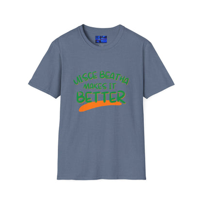 Uisce Beatha makes it better GNfont DKcolors Unisex T-Shirt by cypherpunkgear.com